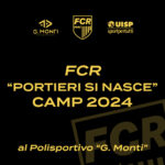 FCR “PORTIERI SI NASCE” CAMP 2024.